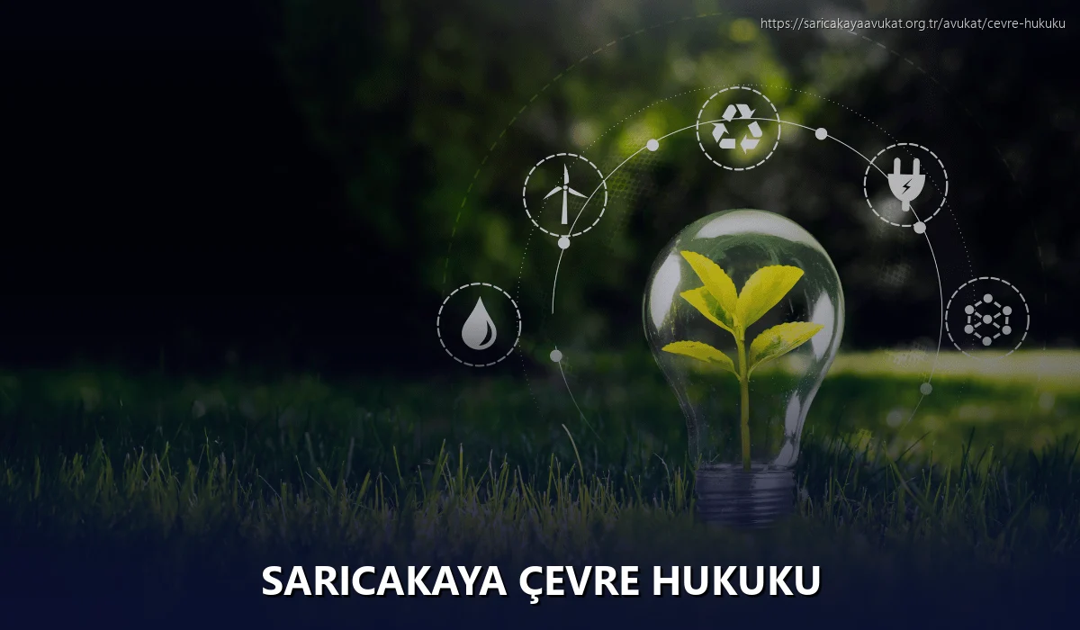 Saricakaya Çevre Hukuku