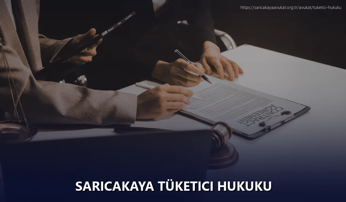 Saricakaya Tüketici Hukuku
